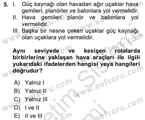 Hava Trafik Kontrol Hizmetleri Dersi 2022 - 2023 Yılı (Final) Dönem Sonu Sınavı 5. Soru