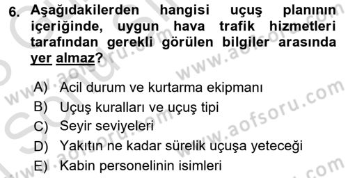 Hava Trafik Kontrol Hizmetleri Dersi 2022 - 2023 Yılı (Final) Dönem Sonu Sınavı 6. Soru