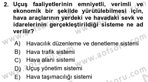 Hava Trafik Kontrol Hizmetleri Dersi 2022 - 2023 Yılı Yaz Okulu Sınavı 2. Soru