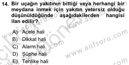 Hava Trafik Kontrol Hizmetleri Dersi Ara Sınavı Deneme Sınav Soruları 14. Soru