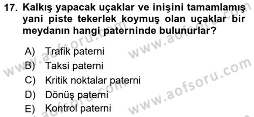 Hava Trafik Kontrol Hizmetleri Dersi Ara Sınavı Deneme Sınav Soruları 17. Soru