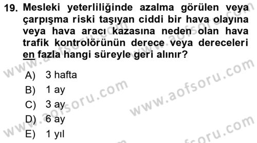 Hava Trafik Kontrol Hizmetleri Dersi Ara Sınavı Deneme Sınav Soruları 19. Soru
