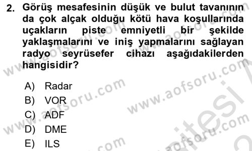 Hava Trafik Kontrol Hizmetleri Dersi Ara Sınavı Deneme Sınav Soruları 2. Soru