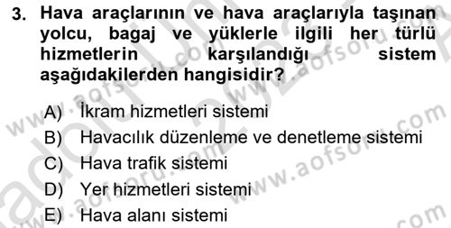 Hava Trafik Kontrol Hizmetleri Dersi Ara Sınavı Deneme Sınav Soruları 3. Soru