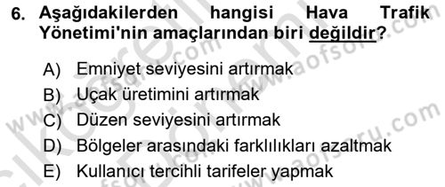 Hava Trafik Kontrol Hizmetleri Dersi Ara Sınavı Deneme Sınav Soruları 6. Soru