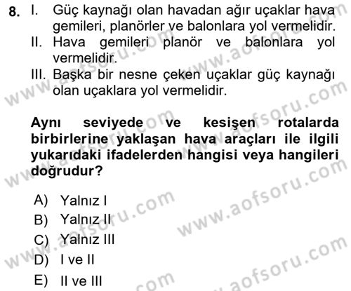 Hava Trafik Kontrol Hizmetleri Dersi 2023 - 2024 Yılı (Final) Dönem Sonu Sınav Soruları 8. Soru
