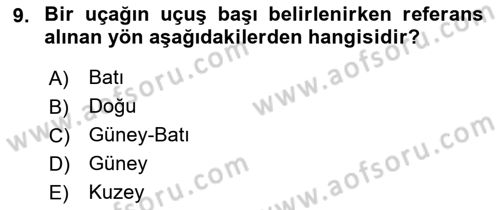 Hava Trafik Kontrol Hizmetleri Dersi 2023 - 2024 Yılı (Final) Dönem Sonu Sınav Soruları 9. Soru