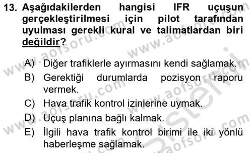 Hava Trafik Kontrol Hizmetleri Dersi 2023 - 2024 Yılı Yaz Okulu Sınav Soruları 13. Soru