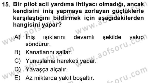 Hava Trafik Kontrol Hizmetleri Dersi 2023 - 2024 Yılı Yaz Okulu Sınav Soruları 15. Soru
