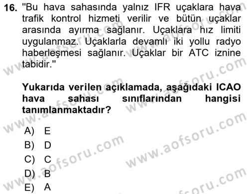 Hava Trafik Kontrol Hizmetleri Dersi 2023 - 2024 Yılı Yaz Okulu Sınav Soruları 16. Soru