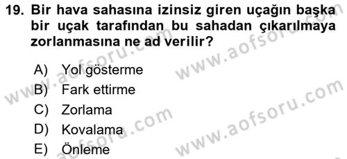 Hava Trafik Kontrol Hizmetleri Dersi 2023 - 2024 Yılı Yaz Okulu Sınav Soruları 19. Soru