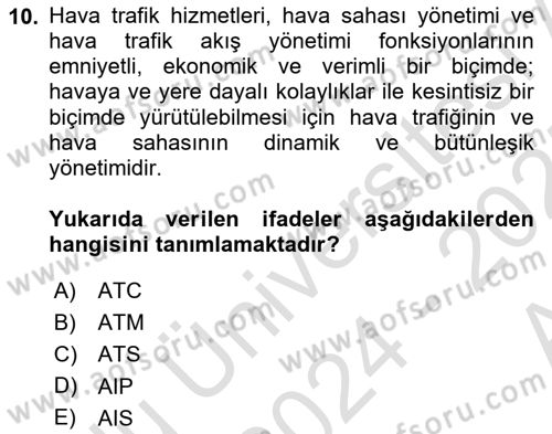 Hava Trafik Kontrol Hizmetleri Dersi 2024 - 2025 Yılı (Vize) Ara Sınav Soruları 10. Soru