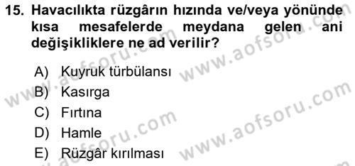 Hava Trafik Kontrol Hizmetleri Dersi 2024 - 2025 Yılı (Vize) Ara Sınav Soruları 15. Soru
