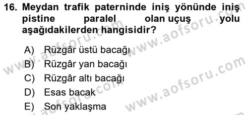 Hava Trafik Kontrol Hizmetleri Dersi Ara Sınavı Deneme Sınav Soruları 16. Soru