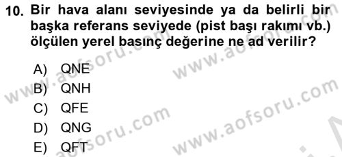 Hava Trafik Kontrol Hizmetleri Dersi 2024 - 2025 Yılı (Final) Dönem Sonu Sınav Soruları 10. Soru