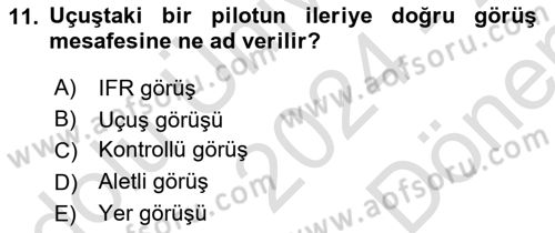 Hava Trafik Kontrol Hizmetleri Dersi 2024 - 2025 Yılı (Final) Dönem Sonu Sınav Soruları 11. Soru