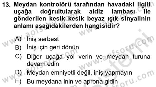Hava Trafik Kontrol Hizmetleri Dersi 2024 - 2025 Yılı (Final) Dönem Sonu Sınav Soruları 13. Soru