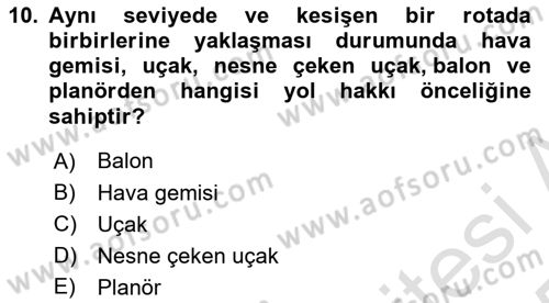 Hava Trafik Kontrol Hizmetleri Dersi 2024 - 2025 Yılı Yaz Okulu Sınav Soruları 10. Soru