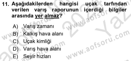 Hava Trafik Kontrol Hizmetleri Dersi 2024 - 2025 Yılı Yaz Okulu Sınav Soruları 11. Soru