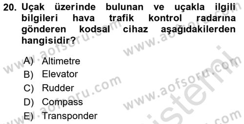 Hava Trafik Kontrol Hizmetleri Dersi 2024 - 2025 Yılı Yaz Okulu Sınav Soruları 20. Soru
