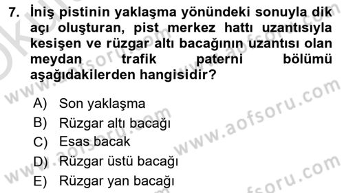 Hava Trafik Kontrol Hizmetleri Dersi 2024 - 2025 Yılı Yaz Okulu Sınav Soruları 7. Soru