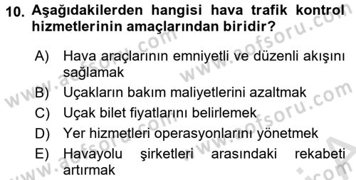 Hava Trafik Kontrol Hizmetleri Dersi 2025 - 2026 Yılı (Vize) Ara Sınav Soruları 10. Soru