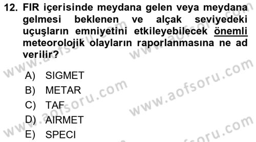 Hava Trafik Kontrol Hizmetleri Dersi 2025 - 2026 Yılı (Vize) Ara Sınav Soruları 12. Soru