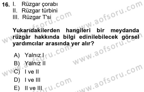 Hava Trafik Kontrol Hizmetleri Dersi 2025 - 2026 Yılı (Vize) Ara Sınav Soruları 16. Soru