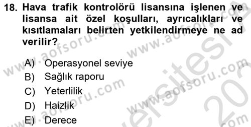 Hava Trafik Kontrol Hizmetleri Dersi 2025 - 2026 Yılı (Vize) Ara Sınav Soruları 18. Soru