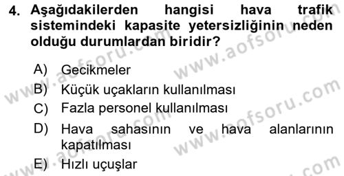 Hava Trafik Kontrol Hizmetleri Dersi 2025 - 2026 Yılı (Vize) Ara Sınav Soruları 4. Soru