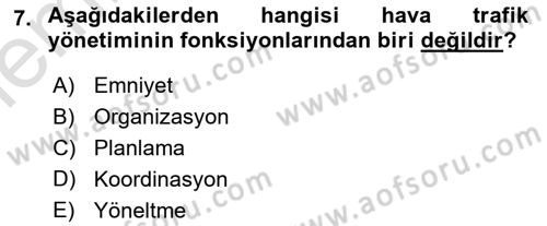 Hava Trafik Kontrol Hizmetleri Dersi 2025 - 2026 Yılı (Vize) Ara Sınav Soruları 7. Soru