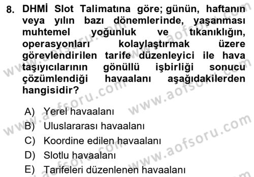 Hava Trafik Kontrol Hizmetleri Dersi 2025 - 2026 Yılı (Vize) Ara Sınav Soruları 8. Soru