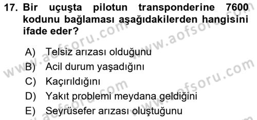 Hava Trafik Kontrol Hizmetleri Dersi 2025 - 2026 Yılı (Final) Dönem Sonu Sınav Soruları 17. Soru