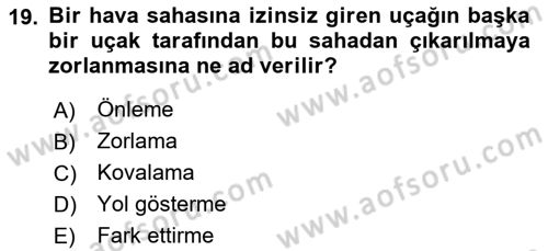 Hava Trafik Kontrol Hizmetleri Dersi 2025 - 2026 Yılı (Final) Dönem Sonu Sınav Soruları 19. Soru