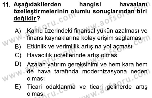 Havaalanı Yönetimi Dersi Ara Sınavı Deneme Sınav Soruları 11. Soru