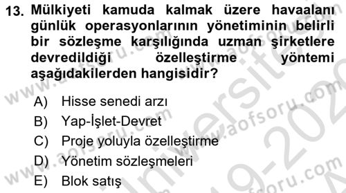 Havaalanı Yönetimi Dersi Ara Sınavı Deneme Sınav Soruları 13. Soru