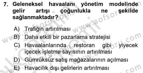 Havaalanı Yönetimi Dersi Ara Sınavı Deneme Sınav Soruları 7. Soru