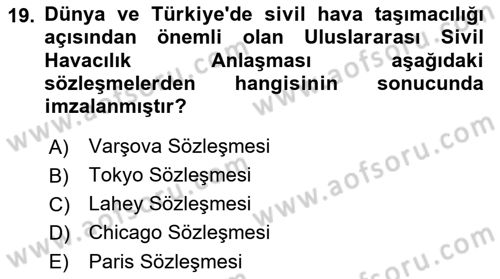 Havaalanı Yönetimi Dersi 2019 - 2020 Yılı (Final) Dönem Sonu Sınavı 19. Soru