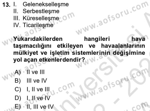 Havaalanı Yönetimi Dersi 2022 - 2023 Yılı (Vize) Ara Sınav Soruları 13. Soru