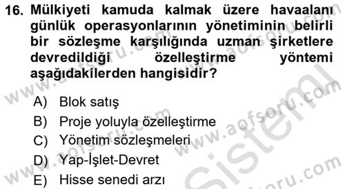 Havaalanı Yönetimi Dersi 2022 - 2023 Yılı (Vize) Ara Sınav Soruları 16. Soru