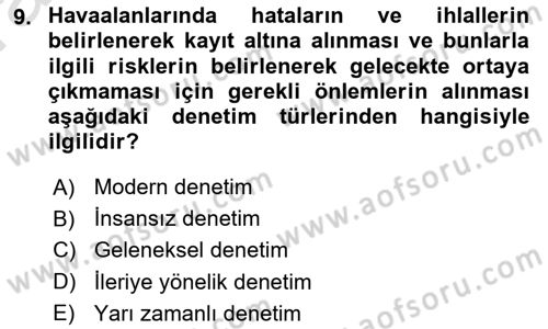 Havaalanı Yönetimi Dersi 2022 - 2023 Yılı (Vize) Ara Sınav Soruları 9. Soru