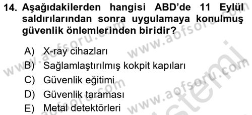 Havaalanı Yönetimi Dersi 2022 - 2023 Yılı (Final) Dönem Sonu Sınav Soruları 14. Soru