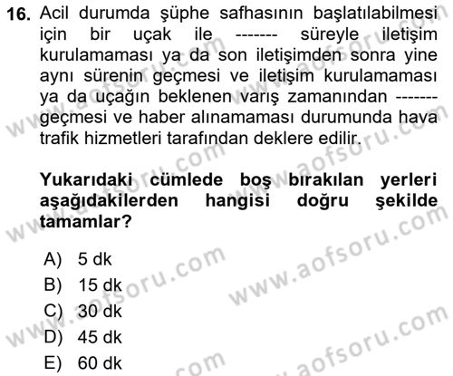 Havaalanı Yönetimi Dersi 2022 - 2023 Yılı (Final) Dönem Sonu Sınav Soruları 16. Soru