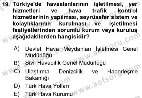 Havaalanı Yönetimi Dersi 2022 - 2023 Yılı (Final) Dönem Sonu Sınav Soruları 19. Soru