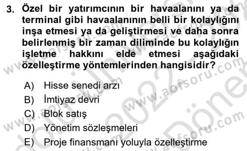 Havaalanı Yönetimi Dersi 2022 - 2023 Yılı (Final) Dönem Sonu Sınav Soruları 3. Soru