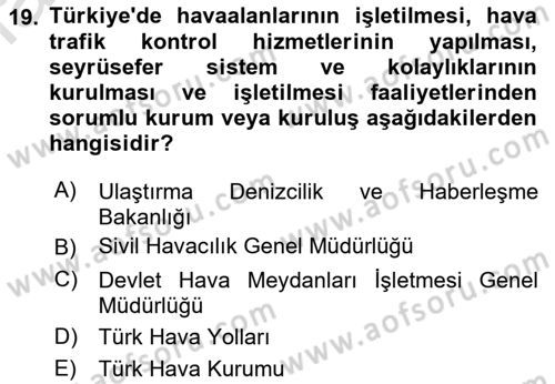 Havaalanı Yönetimi Dersi 2022 - 2023 Yılı Yaz Okulu Sınav Soruları 19. Soru
