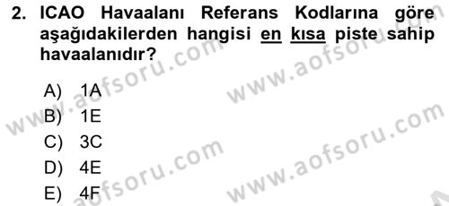 Havaalanı Yönetimi Dersi 2022 - 2023 Yılı Yaz Okulu Sınav Soruları 2. Soru