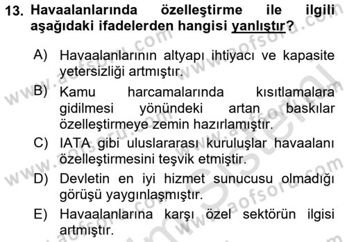 Havaalanı Yönetimi Dersi 2023 - 2024 Yılı (Vize) Ara Sınav Soruları 13. Soru
