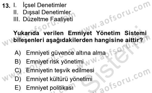Havaalanı Yönetimi Dersi 2023 - 2024 Yılı (Final) Dönem Sonu Sınav Soruları 13. Soru