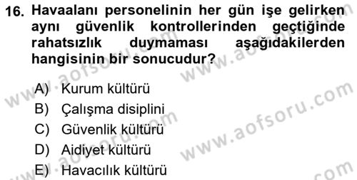 Havaalanı Yönetimi Dersi 2023 - 2024 Yılı (Final) Dönem Sonu Sınav Soruları 16. Soru